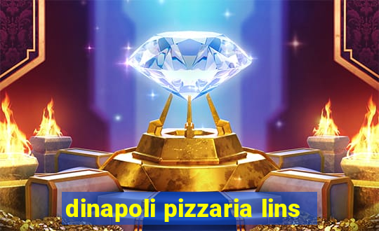 dinapoli pizzaria lins